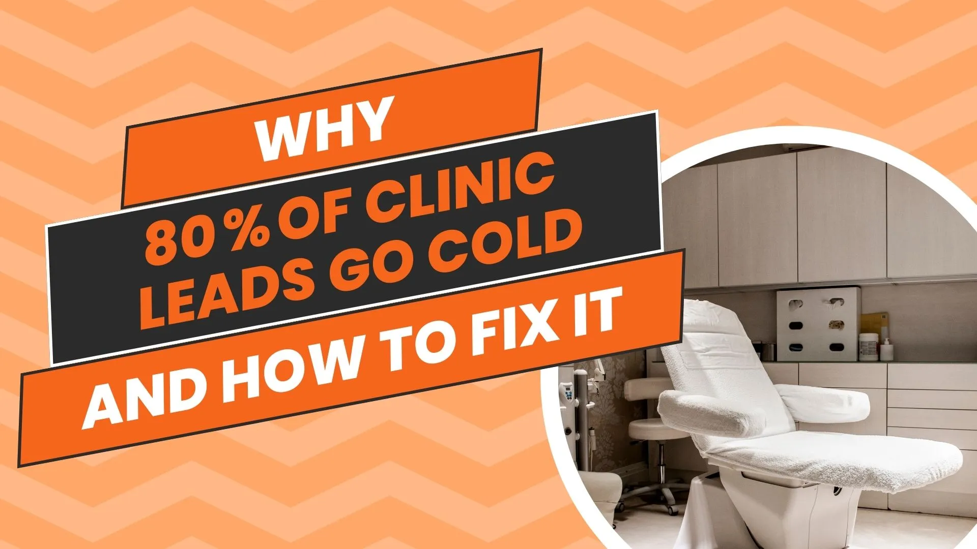 Why 80% of Clinic Leads Go Cold & How to Fix It - Egara Digital